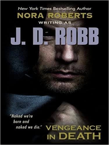 Vengeance in Death (In Death, Book 6) 