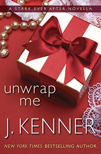 Unwrap Me: A Stark Ever After Novella 