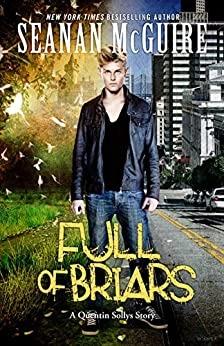 Full of Briars: An October Daye Novelette (Kindle Single) 