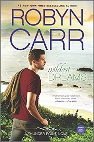 Wildest Dreams (Thunder Point, Book 9) (Thunder Point Series) by Robyn Carr 