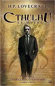 Cthulhu : Le Mythe, Livre 3: Cthulhu, T3 (French Edition) 