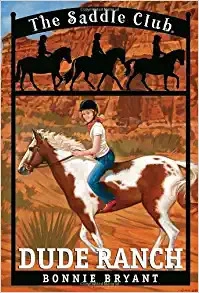 Dude Ranch (Saddle Club series Book 6) 