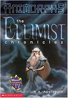 Image of The Ellimist Chronicles (Animorphs)