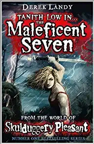 The Maleficent Seven (From the World of Skulduggery Pleasant) (Skulduggery Pleasant) (Skulduggery Pleasant series) 