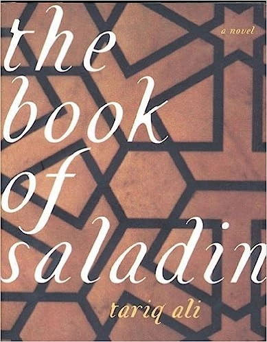 The Book of Saladin: A Novel (The Islam Quintet 2) 