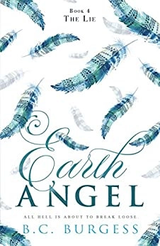 The Lie (Earth Angel Book 4) 