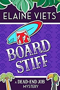 Board Stiff (A Dead-End Job Mystery Book 12) 