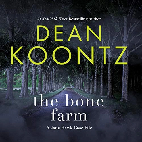 The Bone Farm: A Jane Hawk Case File 