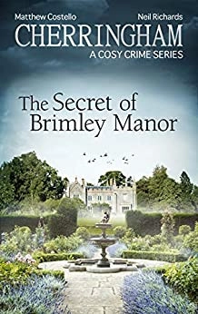 Cherringham - The Secret of Brimley Manor: A Cosy Crime Series (Cherringham: Mystery Shorts Book 34) 