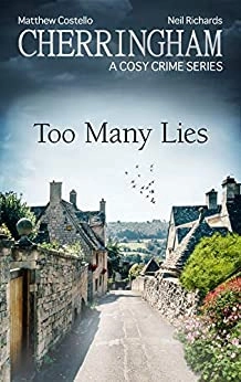 Cherringham - Too Many Lies: A Cosy Crime Series (Cherringham: Mystery Shorts Book 35) 