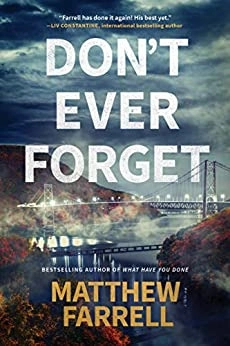 Don't Ever Forget (Adler and Dwyer Book 1) by Matthew Farrell 