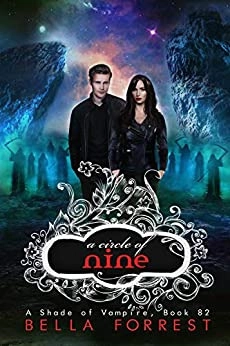 A Shade of Vampire 82: A Circle of Nine by Bella Forrest 