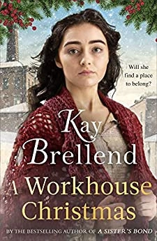 A Workhouse Christmas by Kay Brellend 