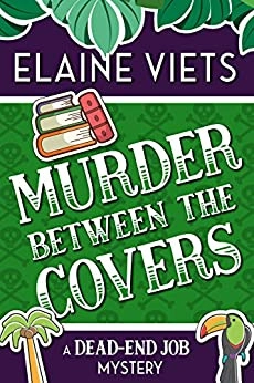 Murder Between the Covers (A Dead-End Job Mystery Book 2) 