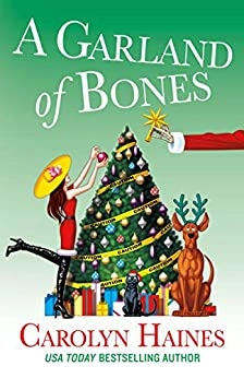 A Garland of Bones (A Sarah Booth Delaney Mystery Book 22) by Carolyn Haines 