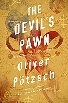 The Devil's Pawn (Faust Book 2) by Oliver Pötzsch 