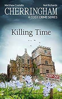 Cherringham - Killing Time: A Cosy Crime Series (Cherringham: Mystery Shorts Book 37) 