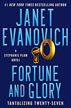 Fortune and Glory: A Novel by Janet Evanovich 