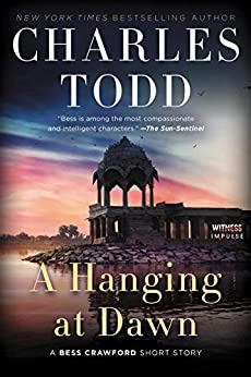 A Hanging at Dawn: A Bess Crawford Short Story (Bess Crawford Mysteries) by Charles Todd 