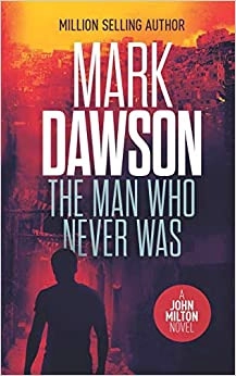 Image of The Man Who Never Was: John Milton, Book 16