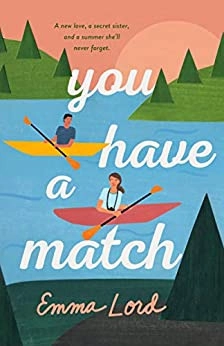 You Have a Match: A Novel by Emma Lord 