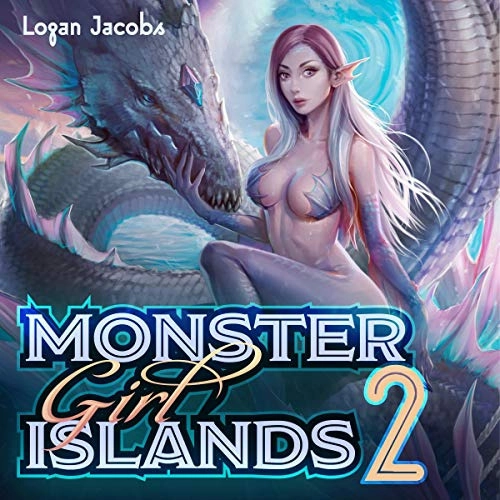 Monster Girl Islands 2 by Logan Jacobs 