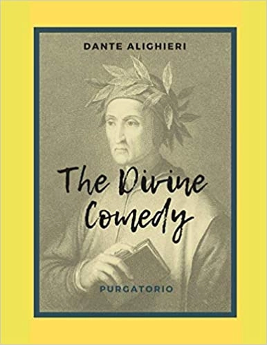 The Divine Comedy: Purgatorio by Dante Alighieri 