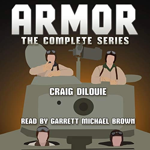 ARMOR, The Complete Series: Books 1-5 by Craig DiLouie 