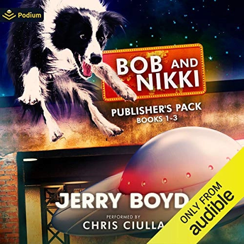 Bob and Nikki: Publisher's Pack: Bob and Nikki, Book 1-3 by Jerry Boyd 