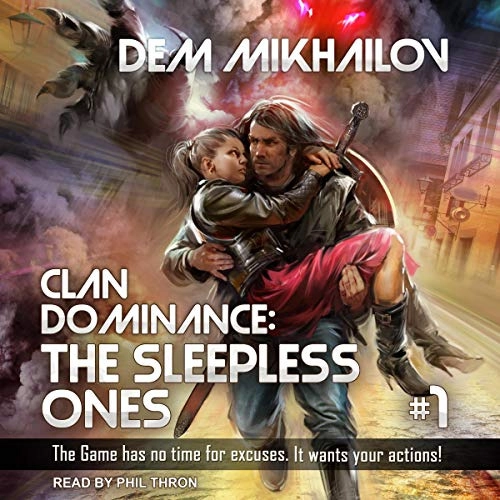 Clan Dominance: The Sleepless Ones, Book 1 by Dem Mikhailov 