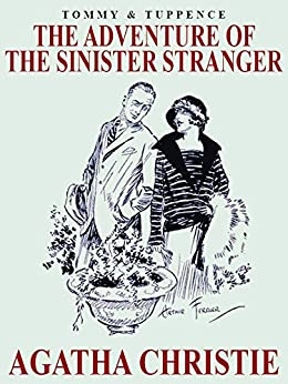 The Adventure of the Sinister Stranger by Agatha Christie 