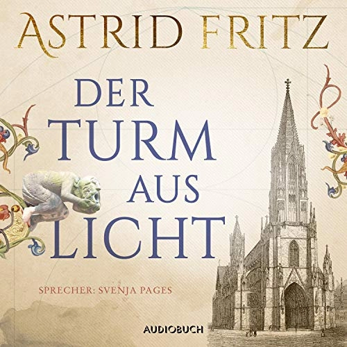 Der Turm aus Licht by Astrid Fritz 