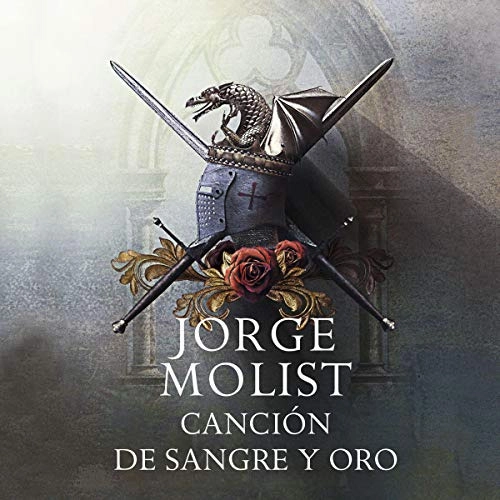 Canción de sangre y oro: Premio de Novela Fernando Lara 2018 by Jorge Molist 