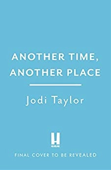 Another Time, Another Place by Jodi Taylor 