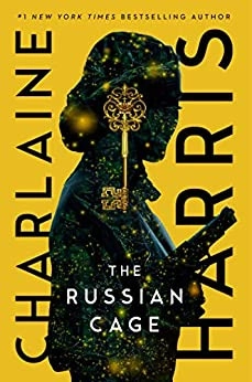 The Russian Cage (Gunnie Rose Book 3) by Charlaine Harris 