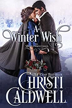A Winter Wish (The Read Family Saga Book 1) by Christi  Caldwell 