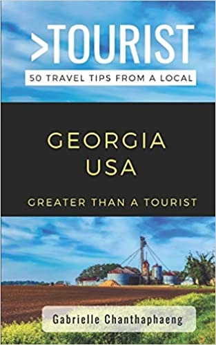 Image of Greater than a Tourist - Georgia USA: 50 Travel T…