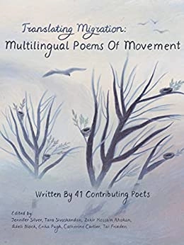 Image of Translating Migration: Multilingual Poems of Move…