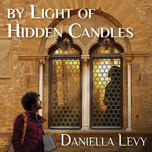 By Light of Hidden Candles by Daniella Levy 