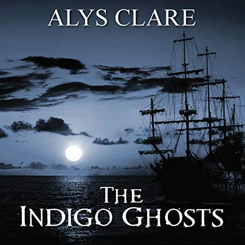 The Indigo Ghosts: A Gabriel Tavener Mystery, Book 3 by Alys Clare 