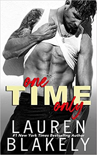 One Time Only by Lauren Blakely 