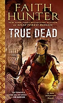 True Dead (Jane Yellowrock Book 14) 