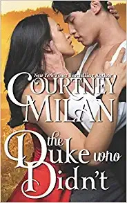The Duke Who Didn't (Wedgeford Trials Book 1) by Courtney Milan 