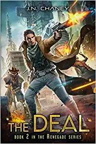 The Deal (The Renegade Book 2) by J.N. Chaney 