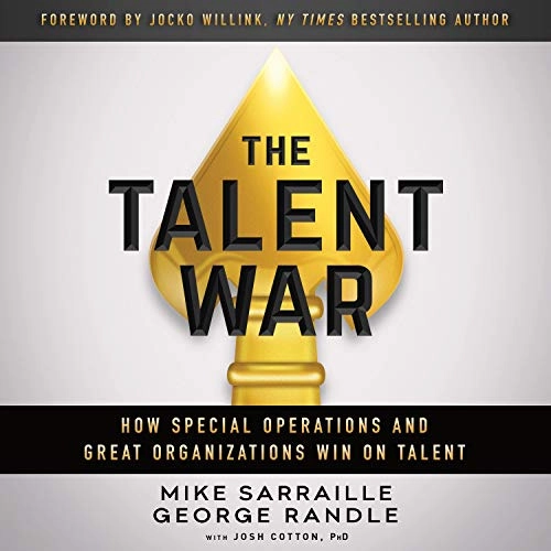 Image of The Talent War: How Special Operations and Great …