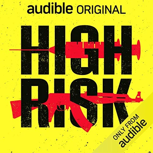 High Risk: A True Story of the SAS, Drugs and Other Bad Behaviour by Ben Timberlake 