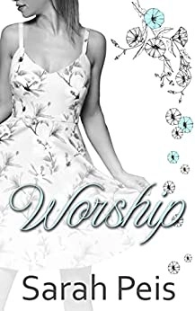 Image of Worship: A Sweet Dreams Novella