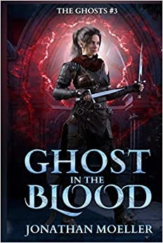 Ghost in the Blood (The Ghosts Book 3) 