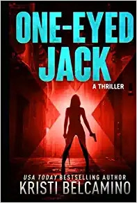 One-Eyed Jack: A Thriller (Queen of Spades Thrillers Book 2) 