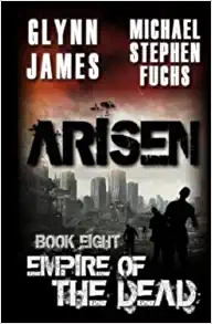 ARISEN, Book Eight - Empire of the Dead 